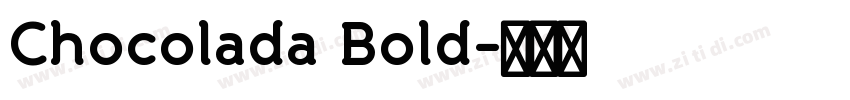 Chocolada Bold字体转换